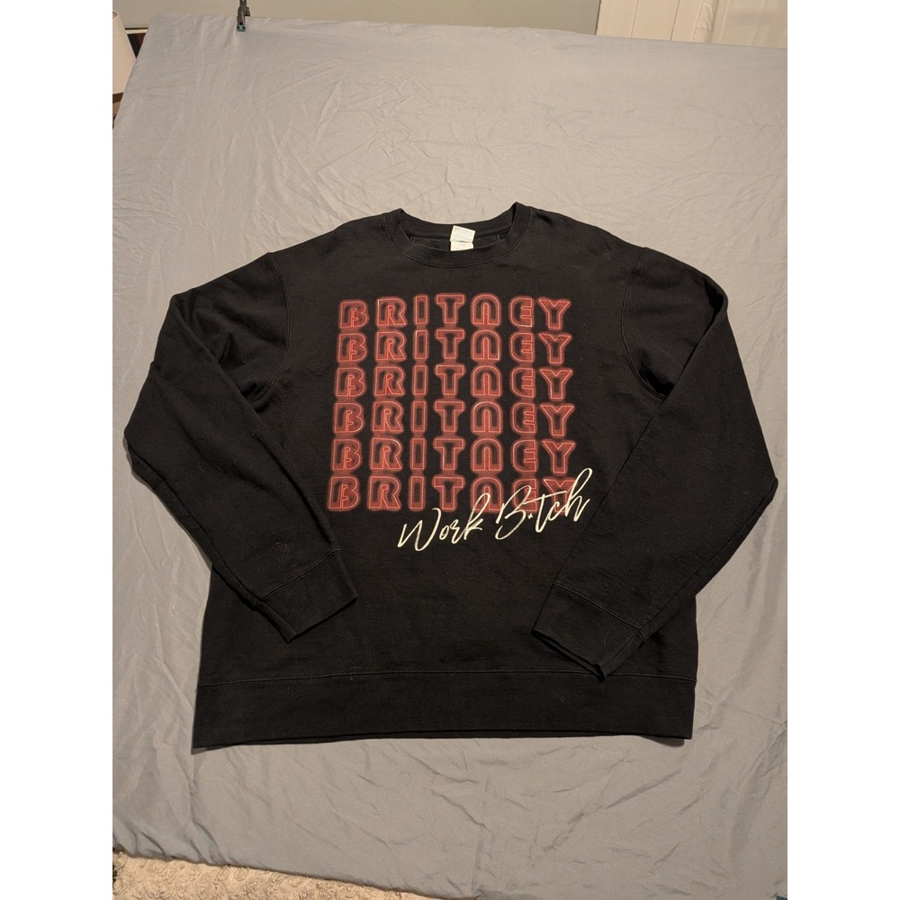 Britney Spears Work B*tch Las Vegas Residency Sweatshirt Black Large Port & Co